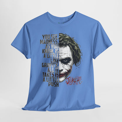 The Clown "You See, Madness Is Like Gravity” Graphic T-Shirt