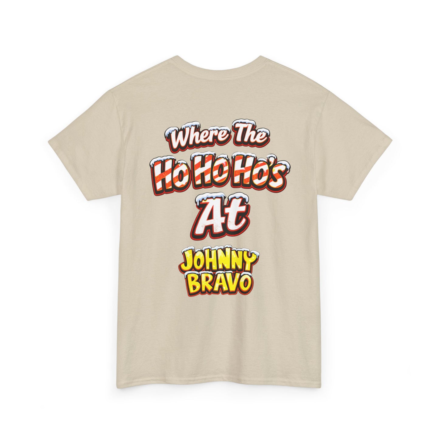 Johnny B 'Sleighin' Hearts' Christmas Tee — 'Where The Ho Ho Hos At' Holiday T-Shirt