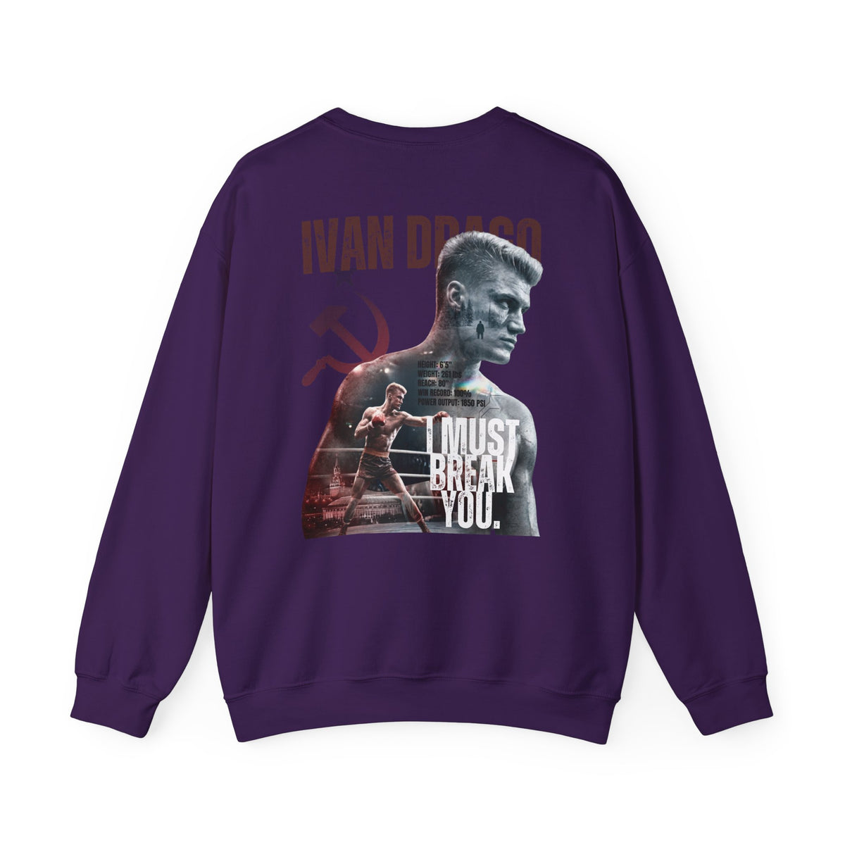 Ivan Drago Crewneck Sweatshirt – 'I Must Break You' Boxing Tribute