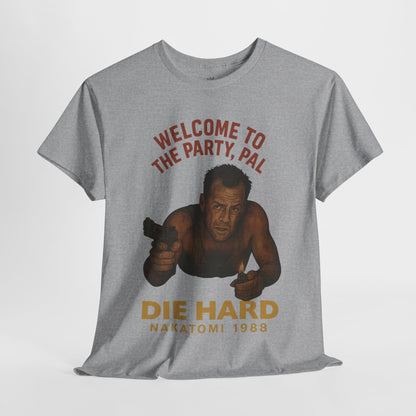 Die Hard Party Pal Unisex Tee