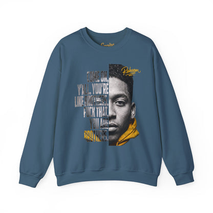 Raheem "Juice" You Are Brothers Sweatshirt