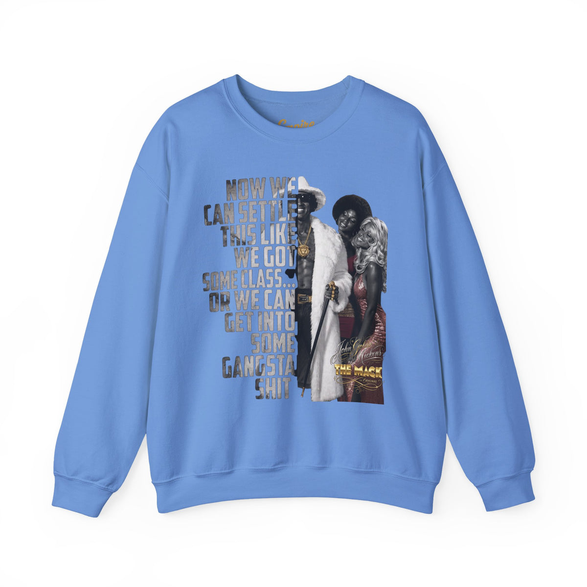 Now We Can Settle This Like Men 'The Mack" Movie Sweatshirt