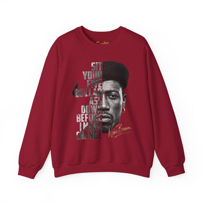 Nino Brown Crewneck Sweatshirt — "Sit Your Five Dollar Ass Down Before I Make Change" Portrait