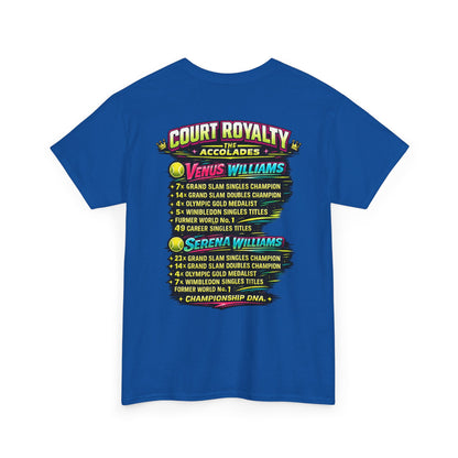 Court Royalty T-Shirt — Venus & Serena Tribute Tee