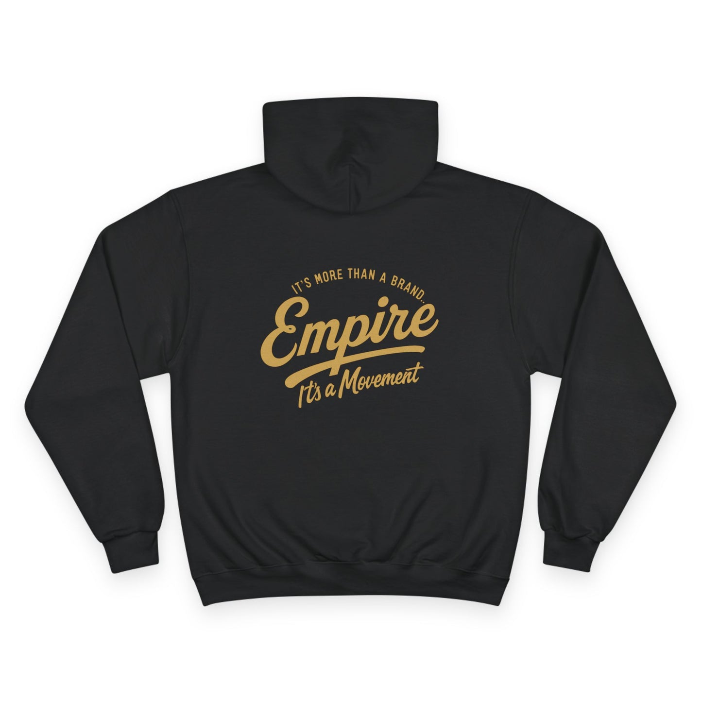 CHAMPION Edition - Empire Movement Hoodie