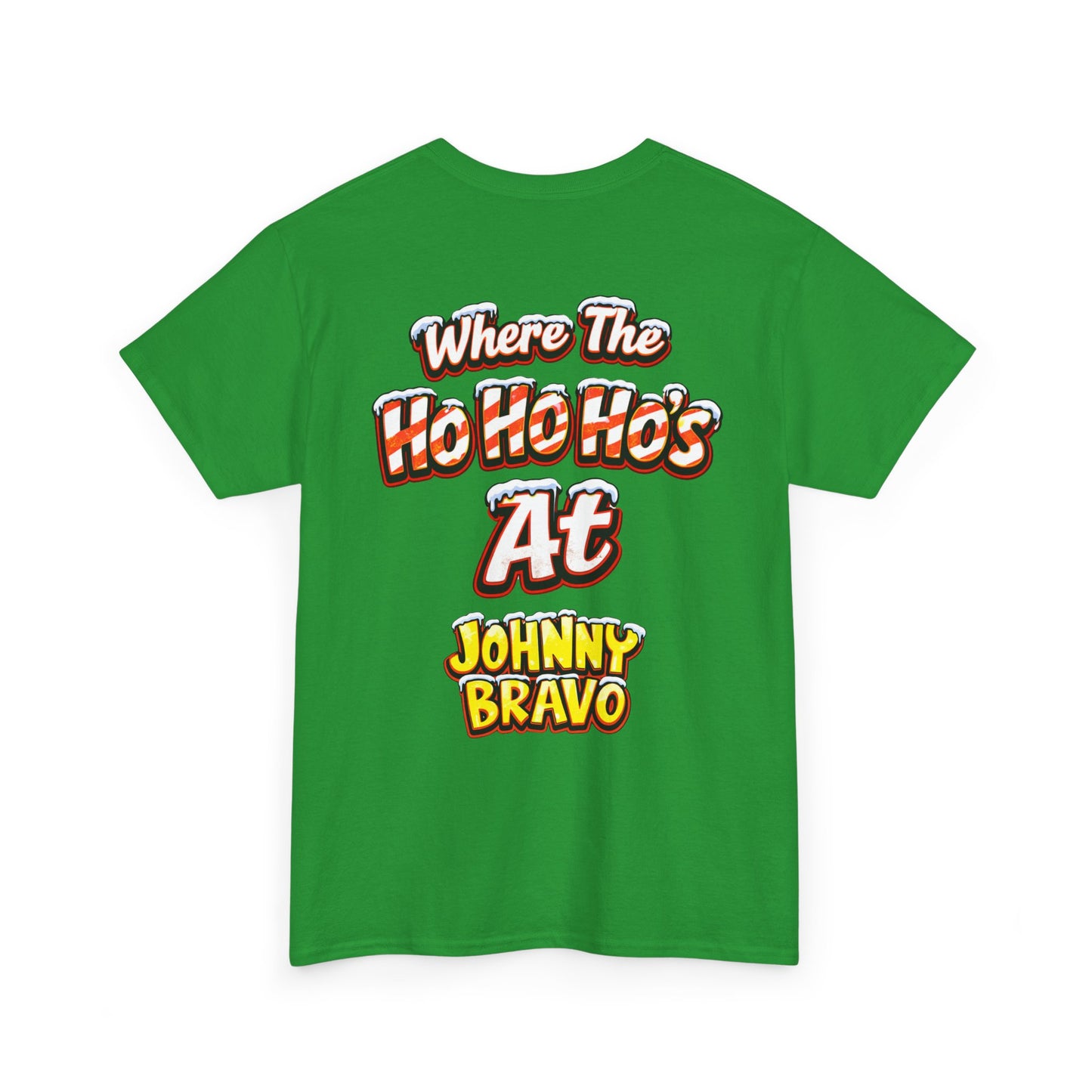 Johnny B 'Sleighin' Hearts' Christmas Tee — 'Where The Ho Ho Hos At' Holiday T-Shirt