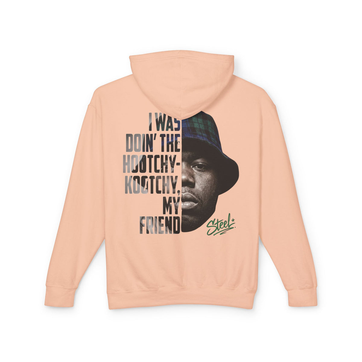 Steel "Juice" Graphic Hoodie — "I Was Doin' the Hootchy-Kootchy, My Friend" Vintage Movie Portrait
