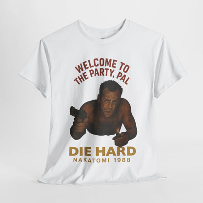 Die Hard Party Pal Unisex Tee