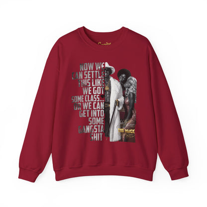 Now We Can Settle This Like Men 'The Mack" Movie Sweatshirt