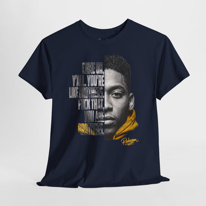 Raheem "Juice" Portrait Quote Tee — "You Are Brothers" Graphic T-Shirt