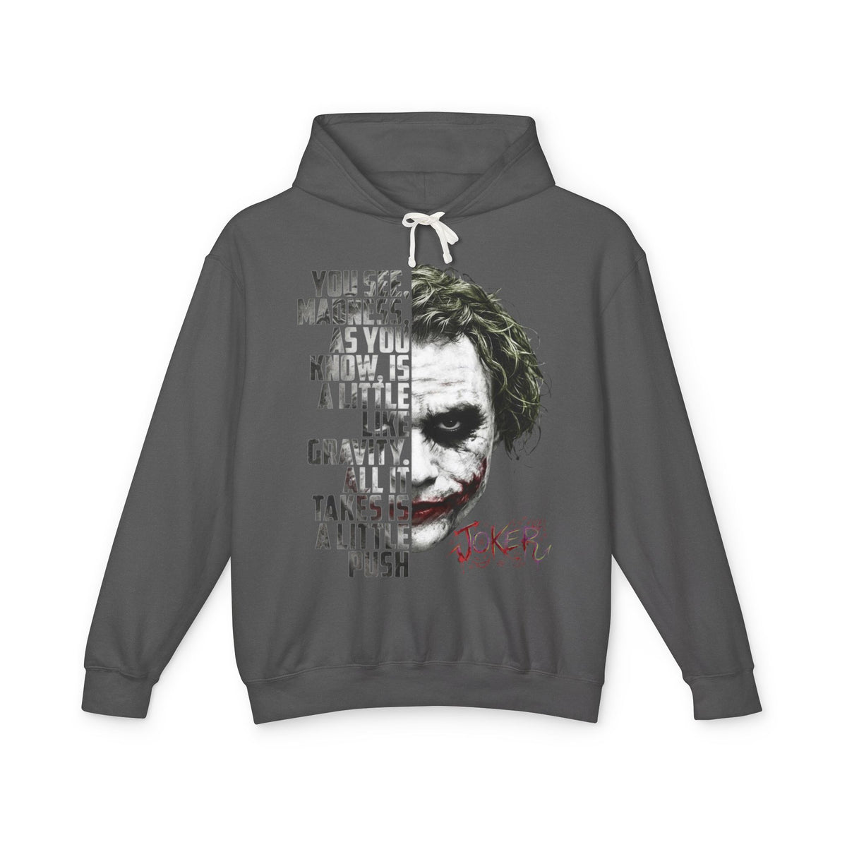 The Clown “You See Madness...” Hooded Sweatshirt