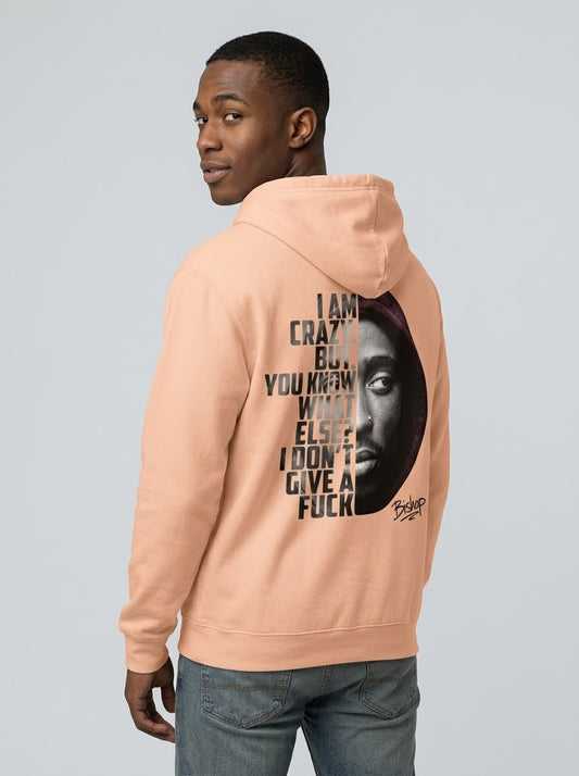 Bishop "Juice" Quote Hoodie — "I Am Crazy" Graphic Pullover